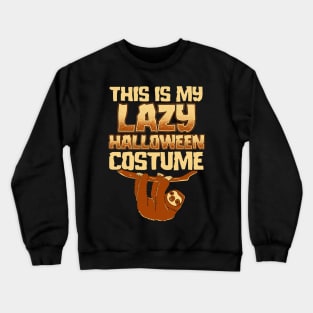 This Is My Lazy Halloween Costume Crewneck Sweatshirt